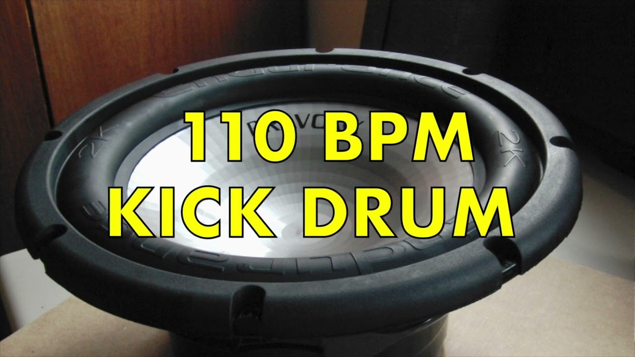 110 BPM Kick Drum Metronome, 110BPM Bass Drum Thump, 4 on the Floor Kick, 110 Beats Per Minute Bombo