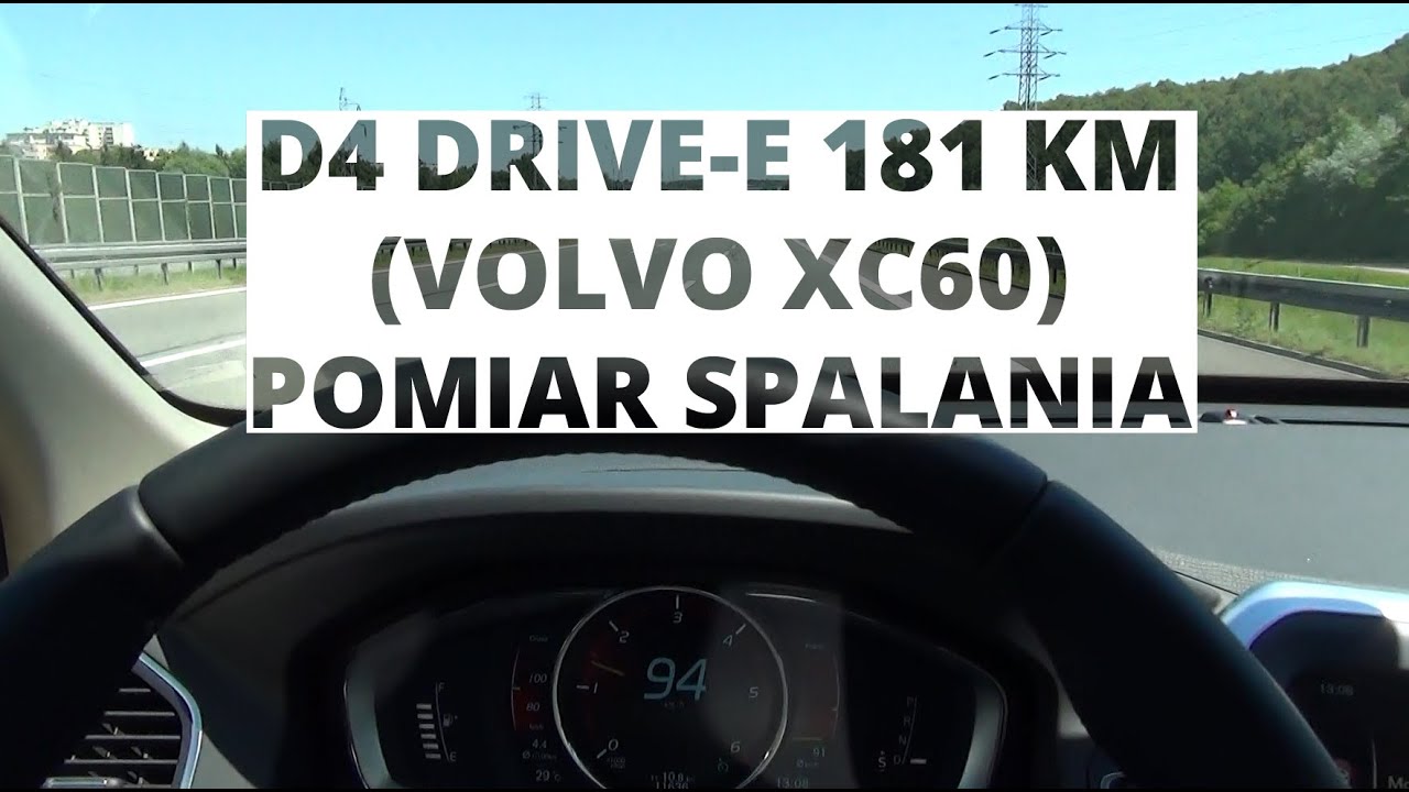 Volvo XC60 2.0 D4 Drive-E 181 KM - pomiar spalania