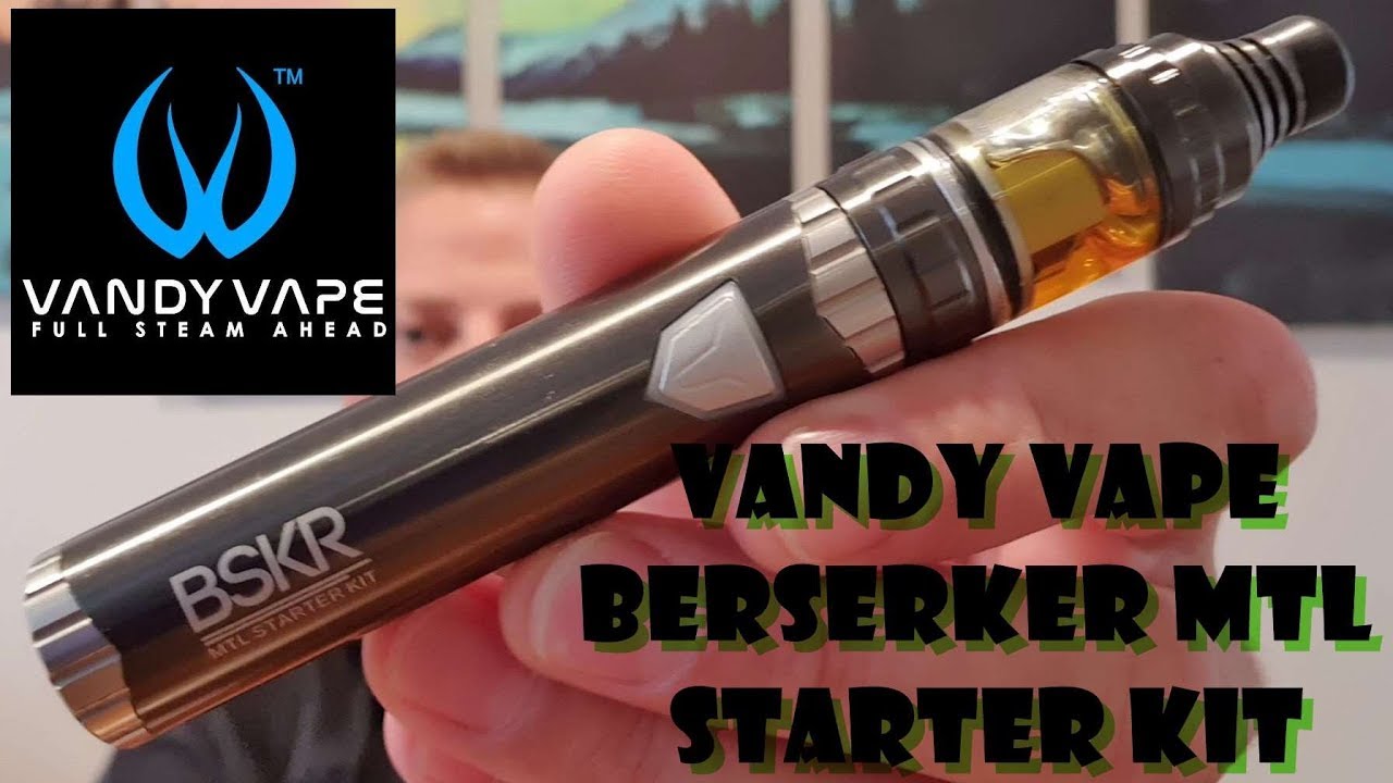 VANDY VAPE BERSERKER MTL KIT / VAPE ON!
