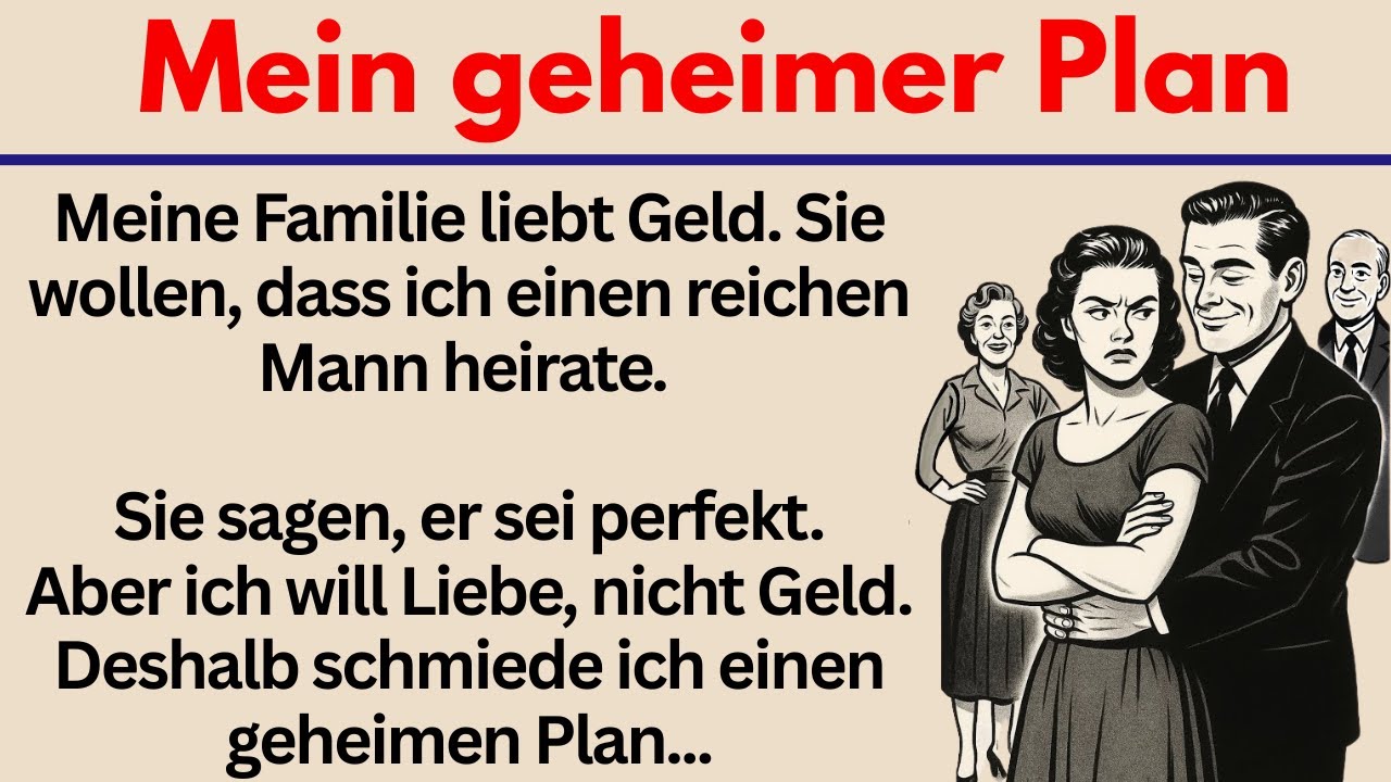 #78 | Mein geheimer Plan – Deutsch lernen mit emotionaler Geschichte