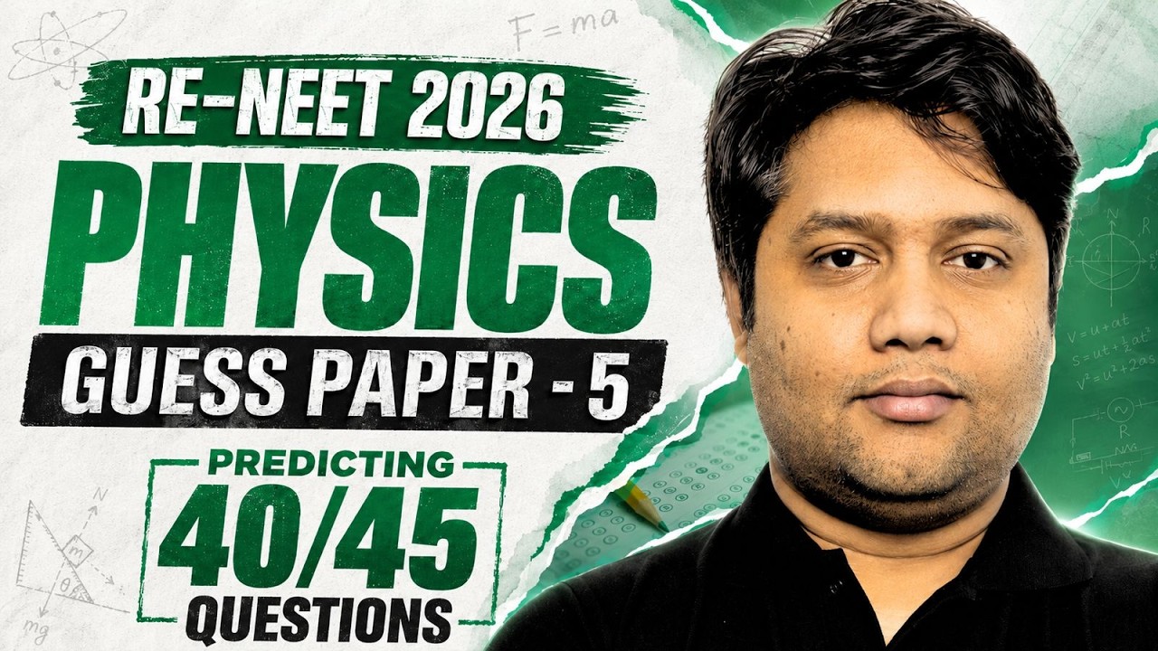 Physics Guess Paper- 5 | RE-NEET 2026 | NEET Physics #reneet2026 #neetphysics #neetpreparation