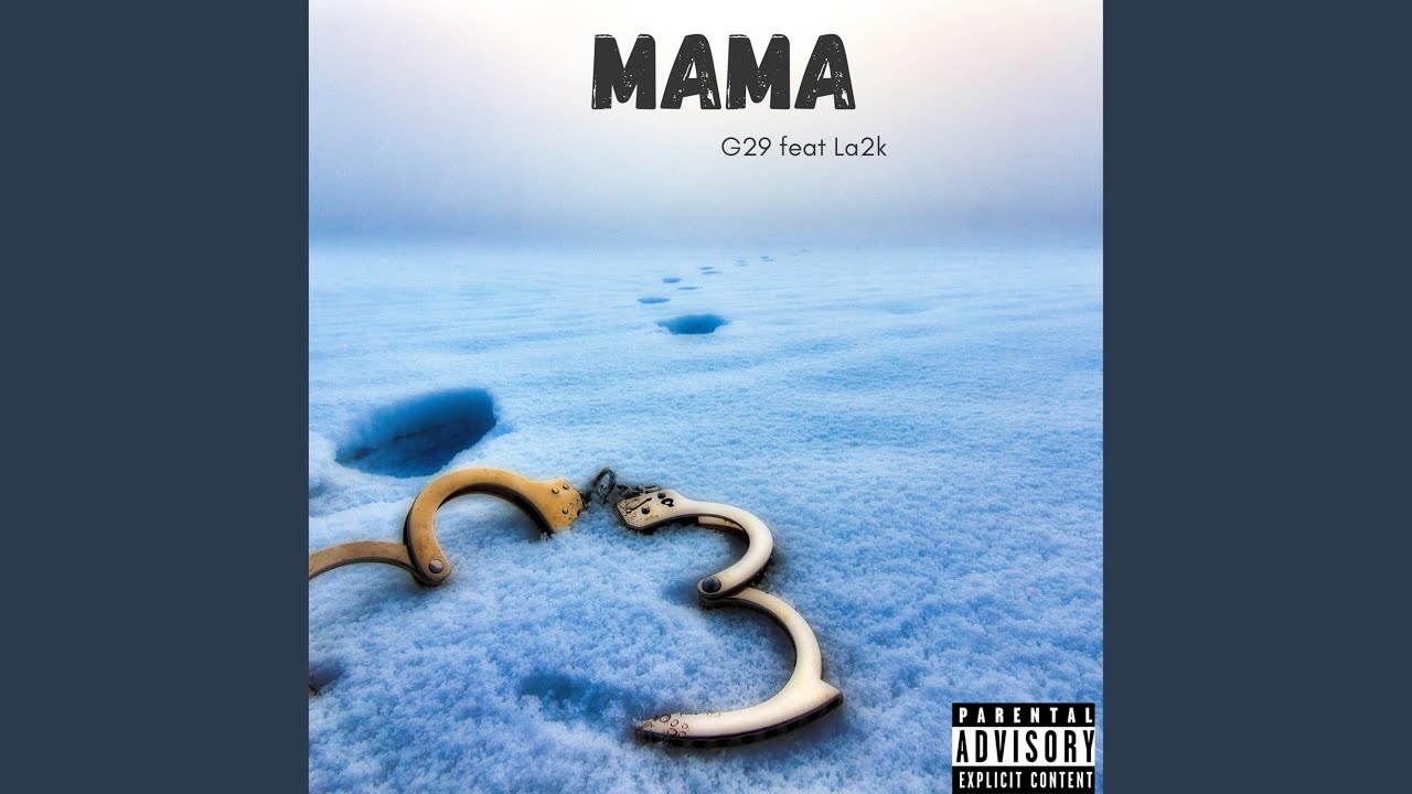 Mama (feat. La2k)