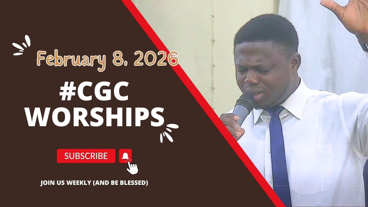 WORSHIP SESSION | FEBRUARY 8, 2026 #cgcworships