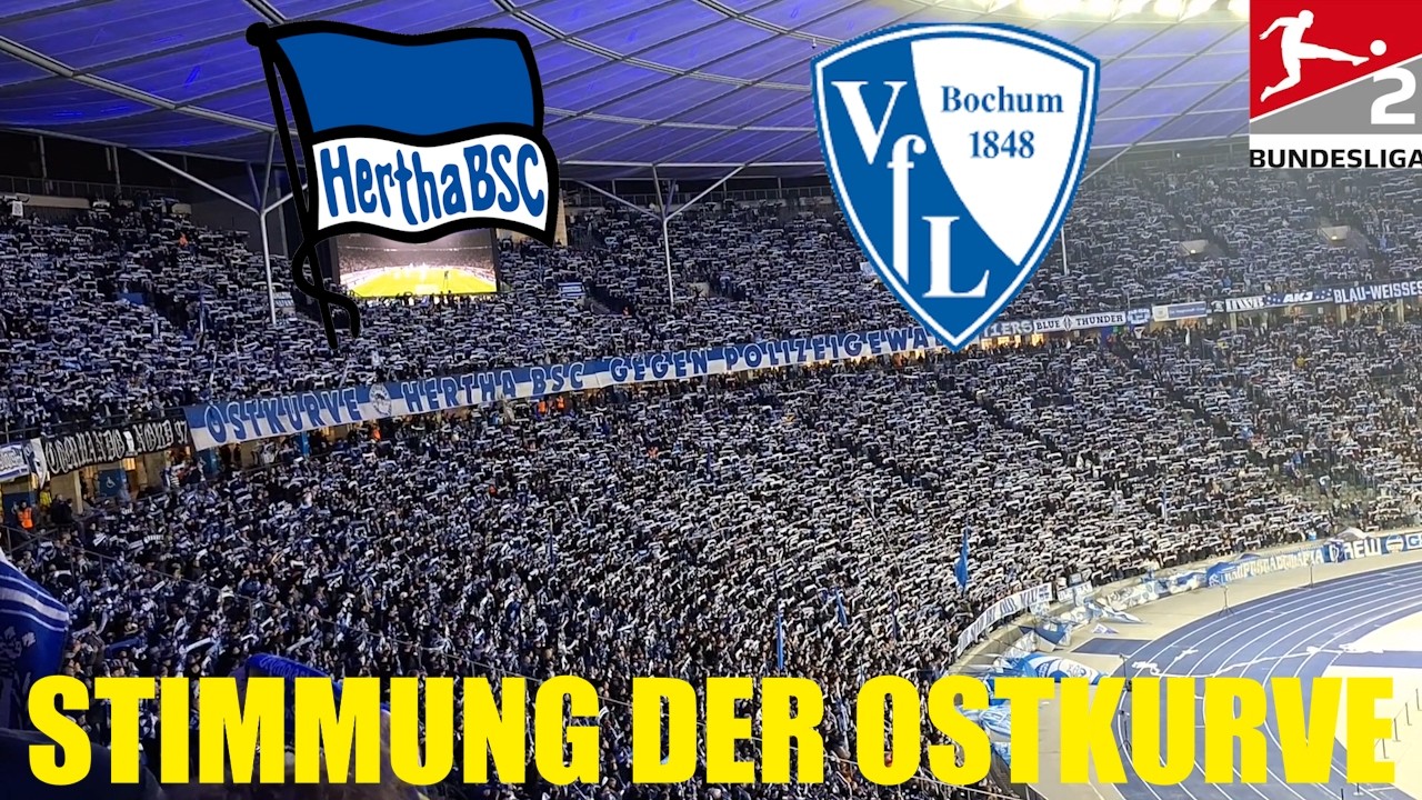 STARKE STIMMUNG NACH UNENTSCHIEDEN! Hertha BSC 1:1 VFL Bochum STIMMUNG DER OSTKURVE 14.03.26