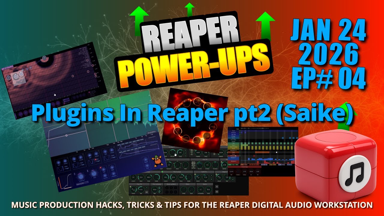 Plugins In Reaper pt2 {Saike Plugins} | Reaper Power-Ups EP 04