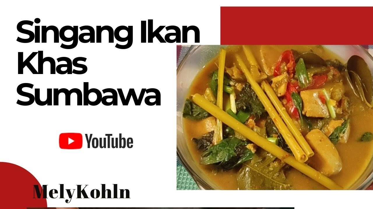 RESEP SINGANG IKAN KHAS SUMBAWA//DIET #MelyKohln #resepmudah #menusehat