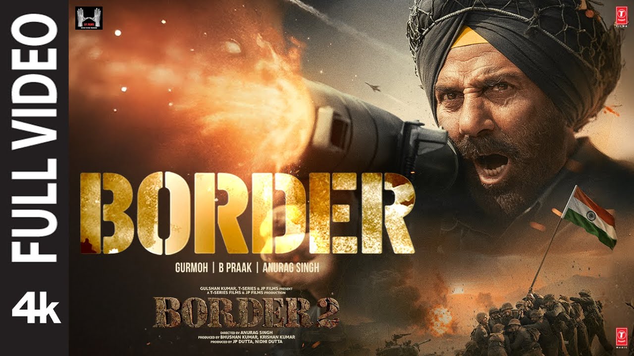 BORDER 2: Border (Full Video) | Sunny Deol | Varun D, Diljit, Ahan | Gurmoh | B Praak | Anurag Singh