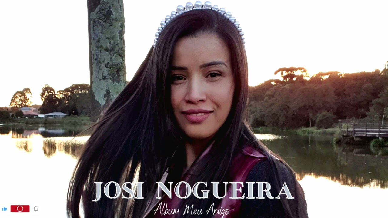 Álbum meu Melhor Amigo - @JosiNogueiraa @FamíliaNogueiraCCB