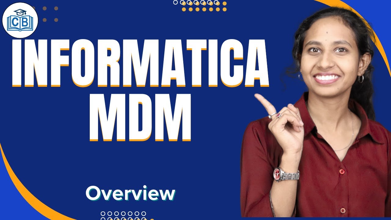 Informatica MDM Overview | Learn Informatica MDM Course | Informatica MDM| CyberBrainer