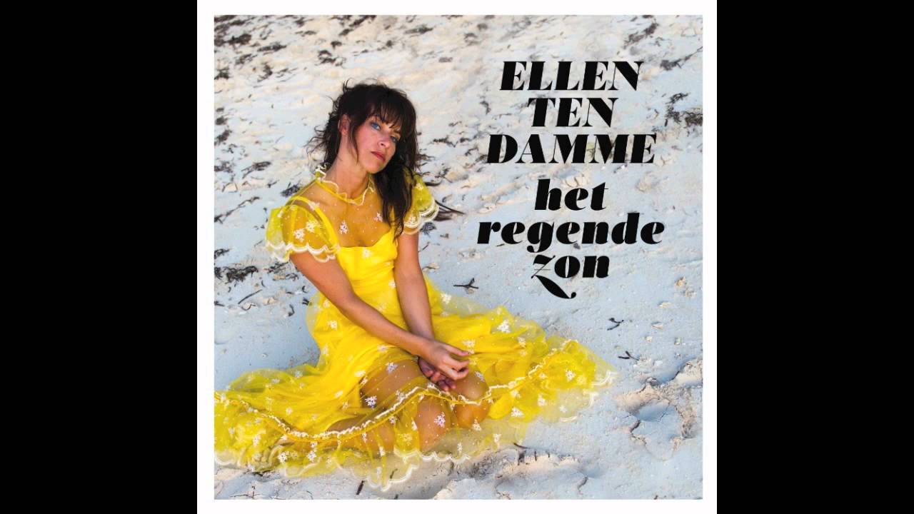 Ellen ten Damme - Het Regende Zon
