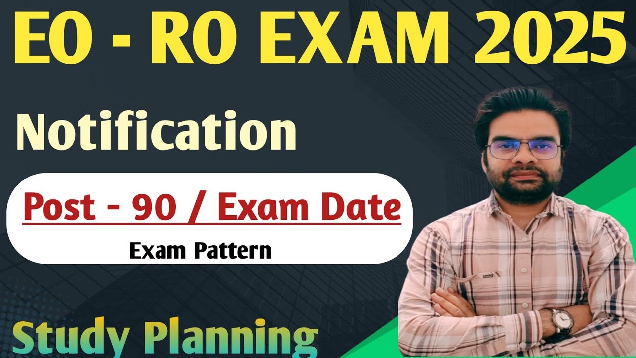 EO - RO NEW UPDATE / NOTIFICATION / RESULT / EXAM PATTERN / PK ADVANCE STUDY 