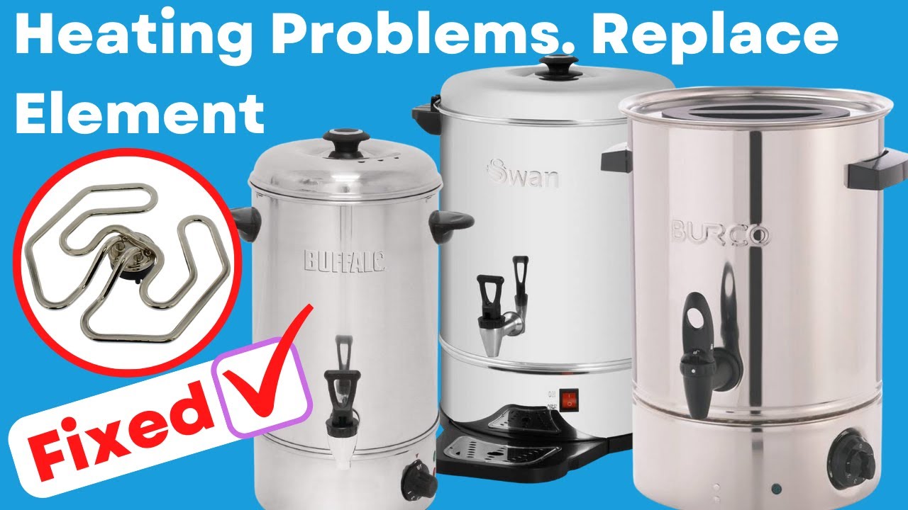 How to replace element in a tea urn water boiler thats not heating
