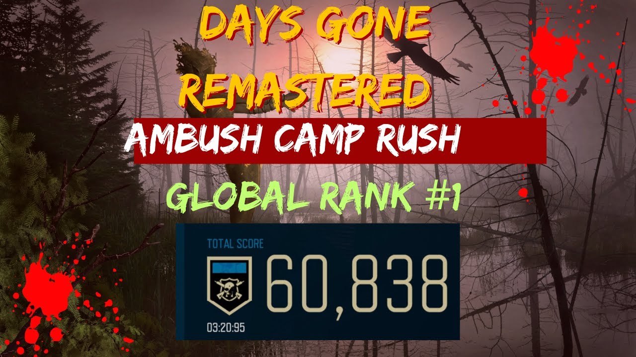 Days Gone Remastered Ambush Camp Rush Challenge (60,838)