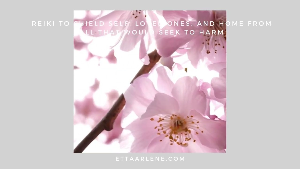 Reiki To Shield Self, Loved Ones, And Home From All That Would Seek To Harm