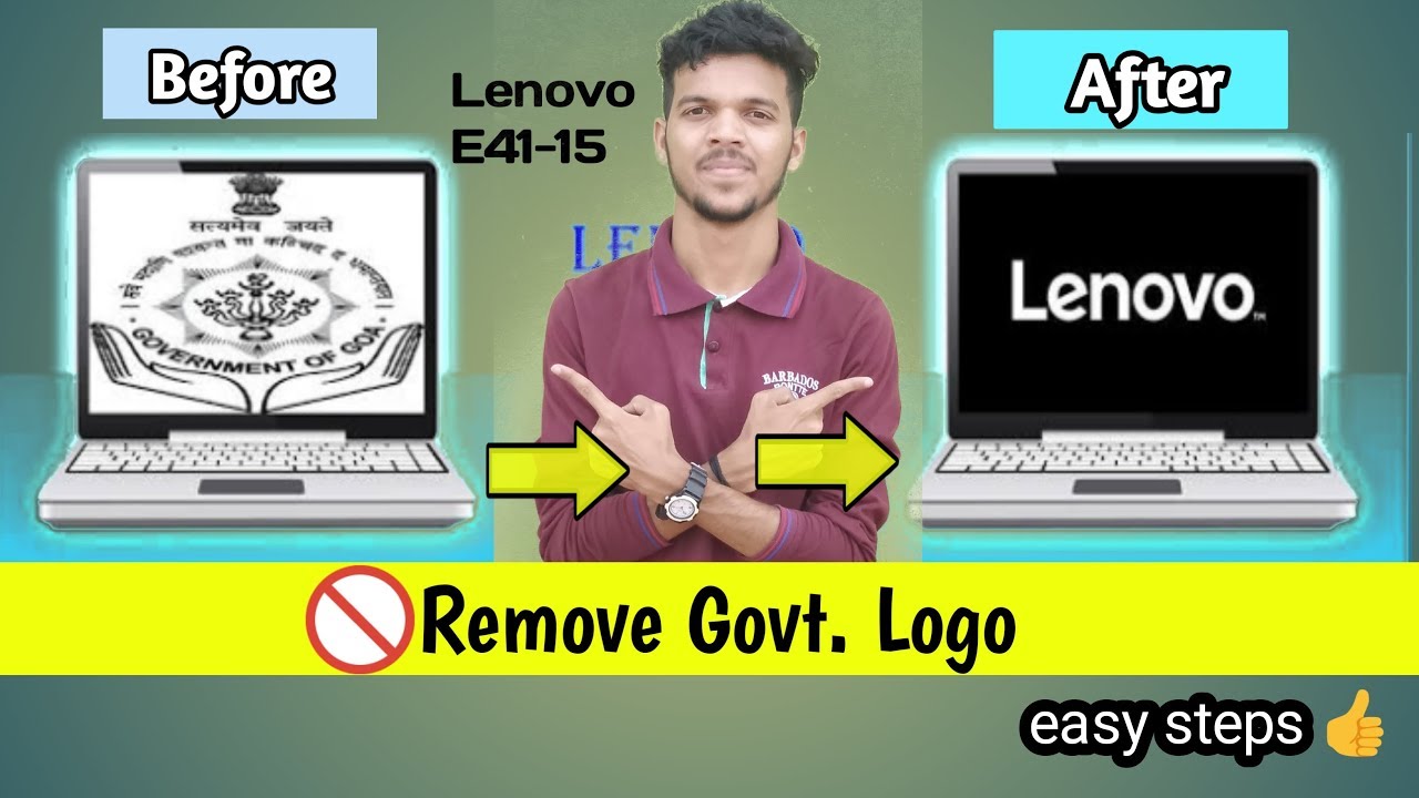 Remove Govt. LOGO from your Lenovo Laptop💻