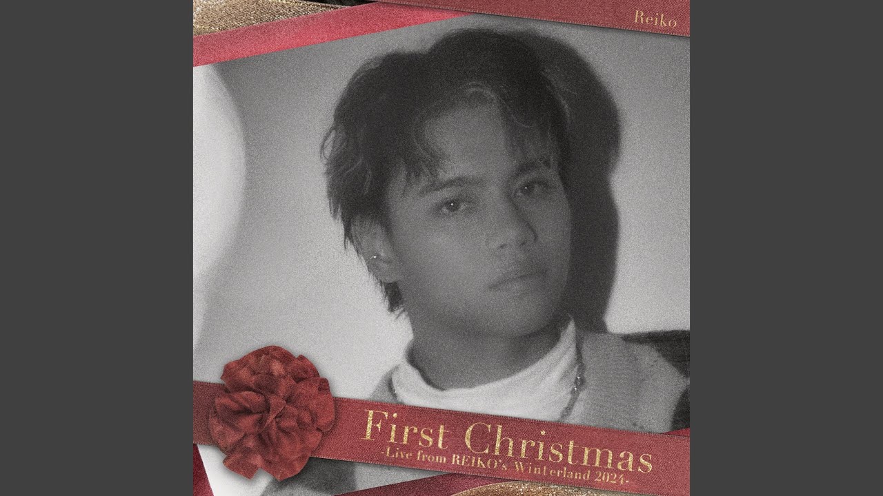 First Christmas (Live from REIKO's Winterland 2024)