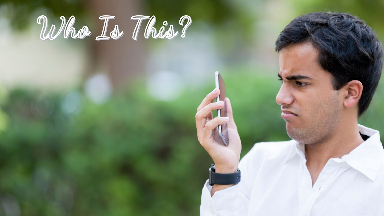 Phone Scam: Who Is This?