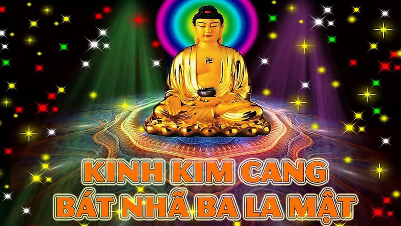 Kinh Kim Cang Bát Nhã Ba La Mật Nghe Mỗi Ngày Tâm Thanh Tịnh - Phật Pháp Nhiệm Màu