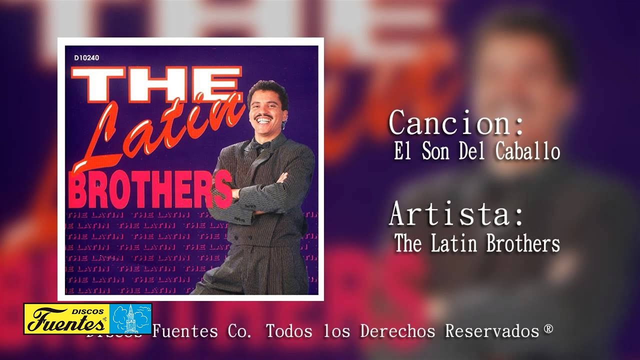 El Son Del Caballo - The Latin Brothers | Discos Fuentes