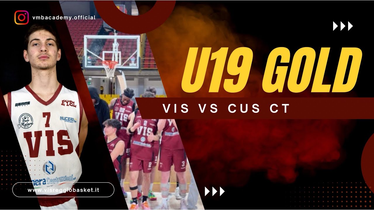 U19 Gold - Camera Costruzioni Vis vs Cus CT