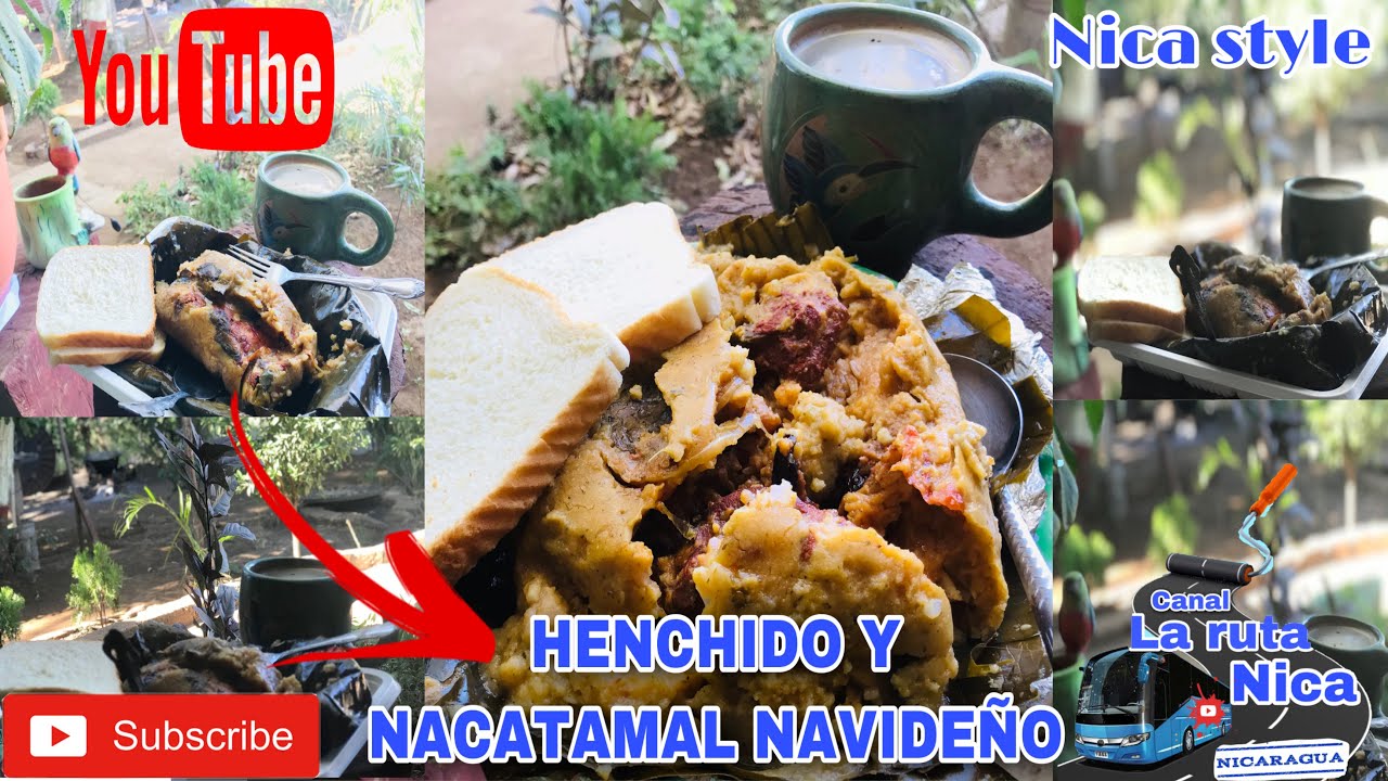 Henchido y Nacatamal Navideño/ comidas típicas nicaragüenses