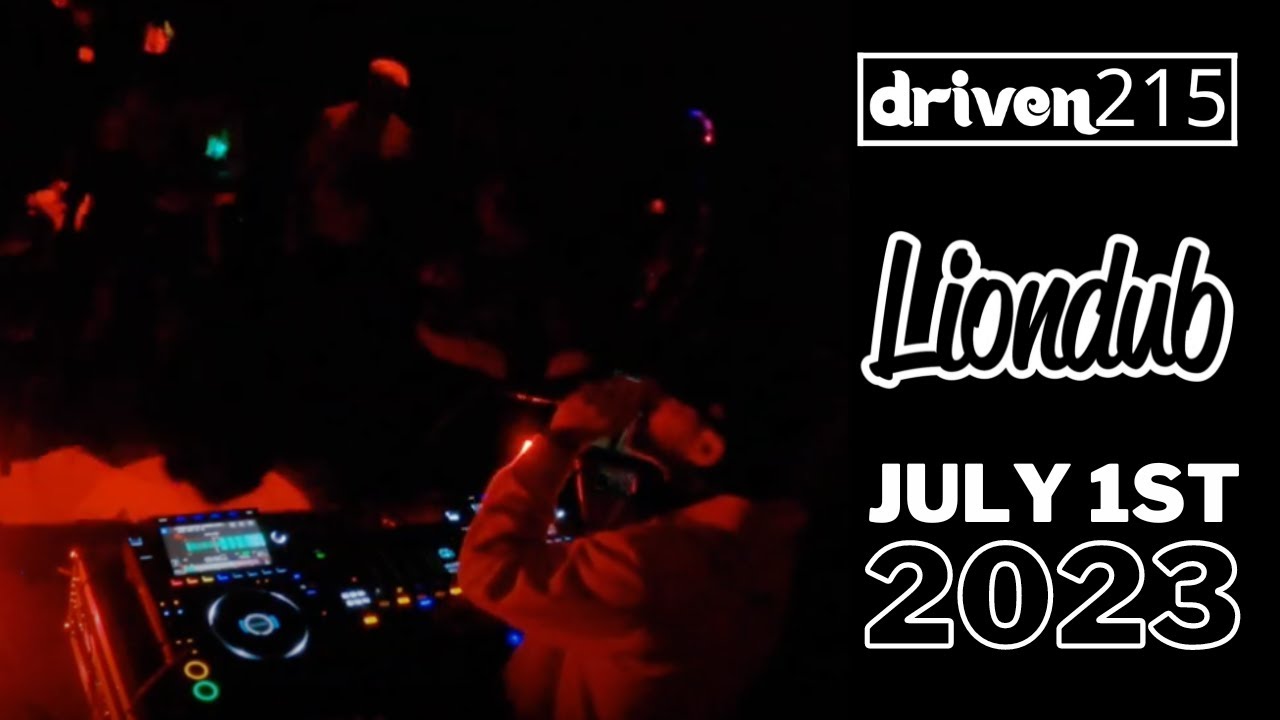 LIONDUB @ Driven215, Philly - May 6th 2023