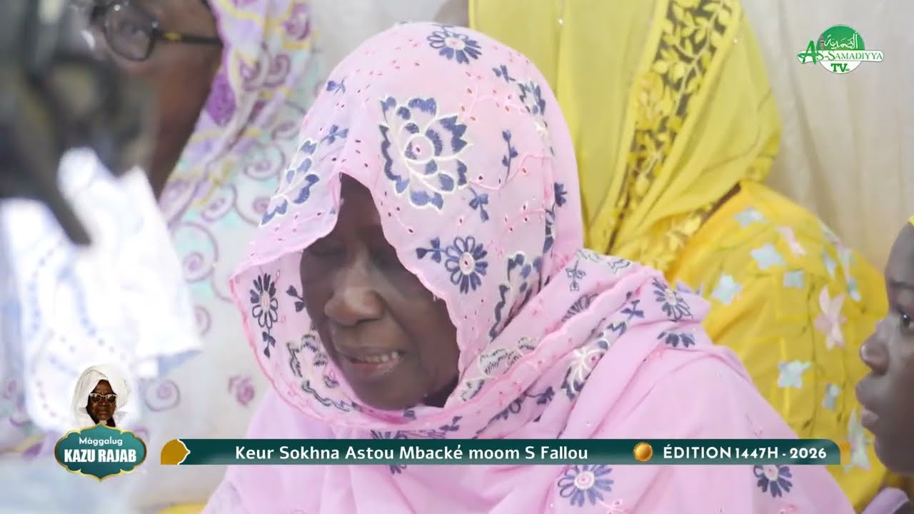 Keur Sokhna Astou Mbacké moom S Fallou - Magal Kazu Rajab 1447H / 2026
