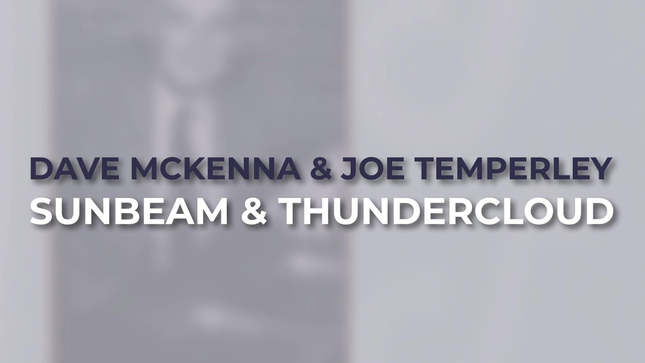 Dave McKenna & Joe Temperley - Sunbeam & Thundercloud from The Concord Jazz Heritage Series