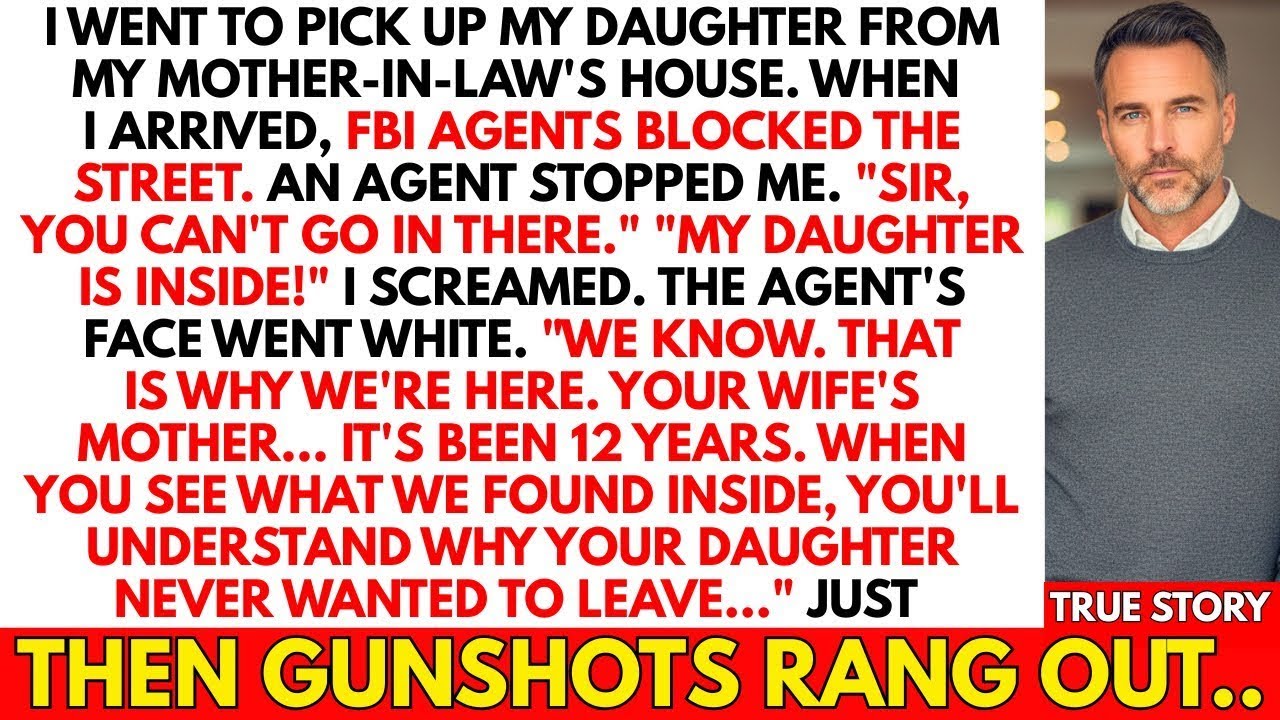 FBI Surrounded My MIL's House While I Picked Up My Daughter—Agent Said 