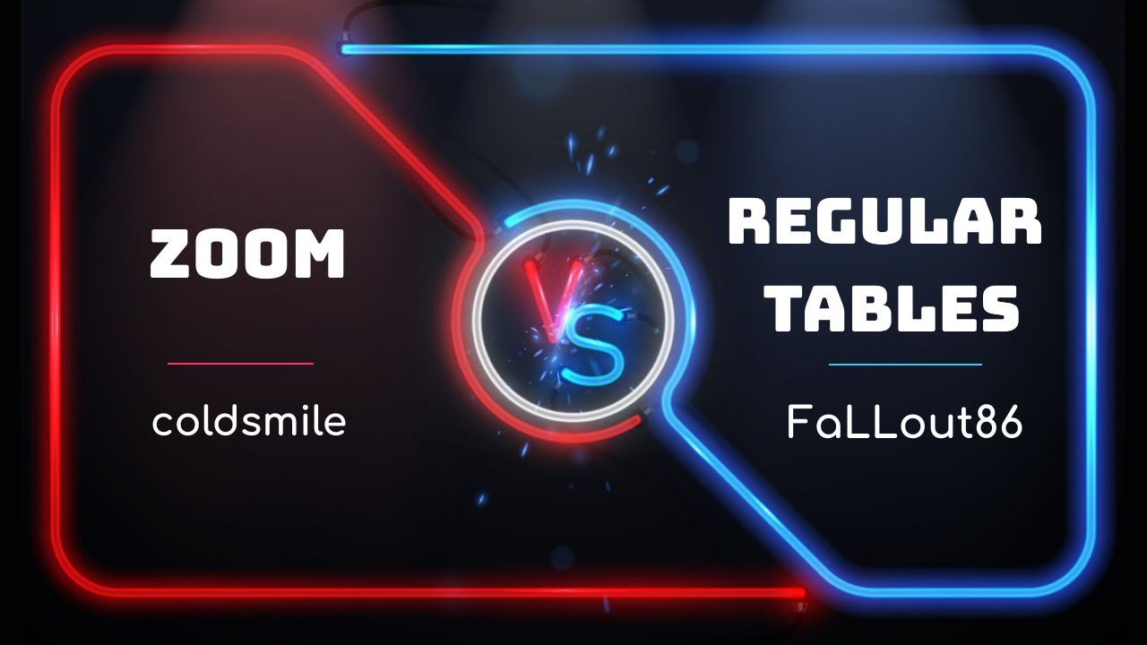 Zoom vs. Regular Tables - Comparison