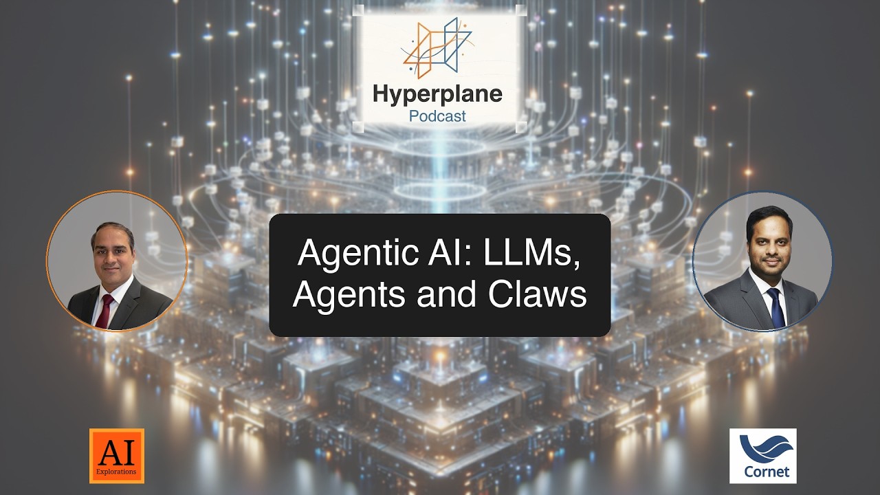 Ep. 4: Agentic AI - LLMs, Agents and Claws, Part 1