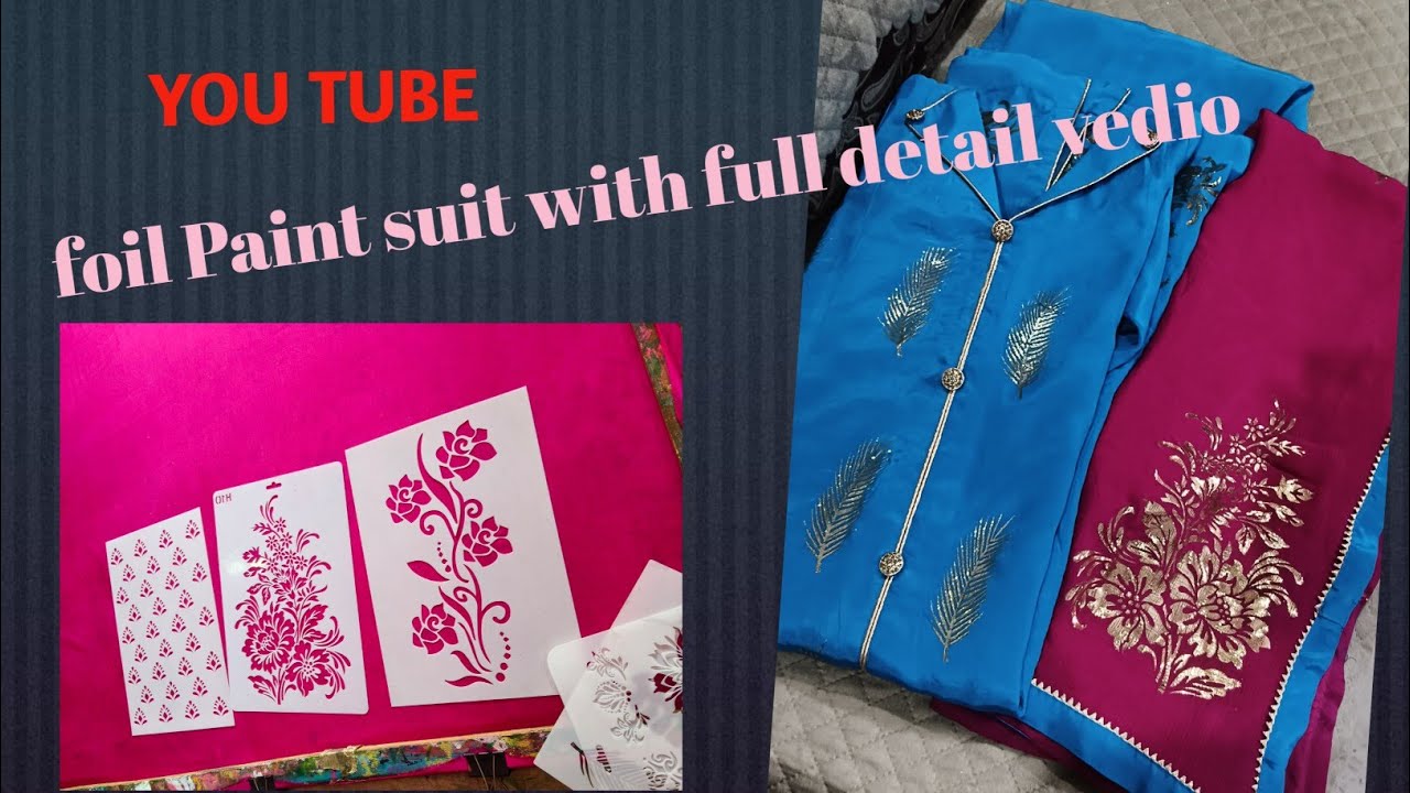 Subscribe 👆 foil Paint,hand crafted suit with beautiful combination 🩷💙 watch detail vedio 👆
