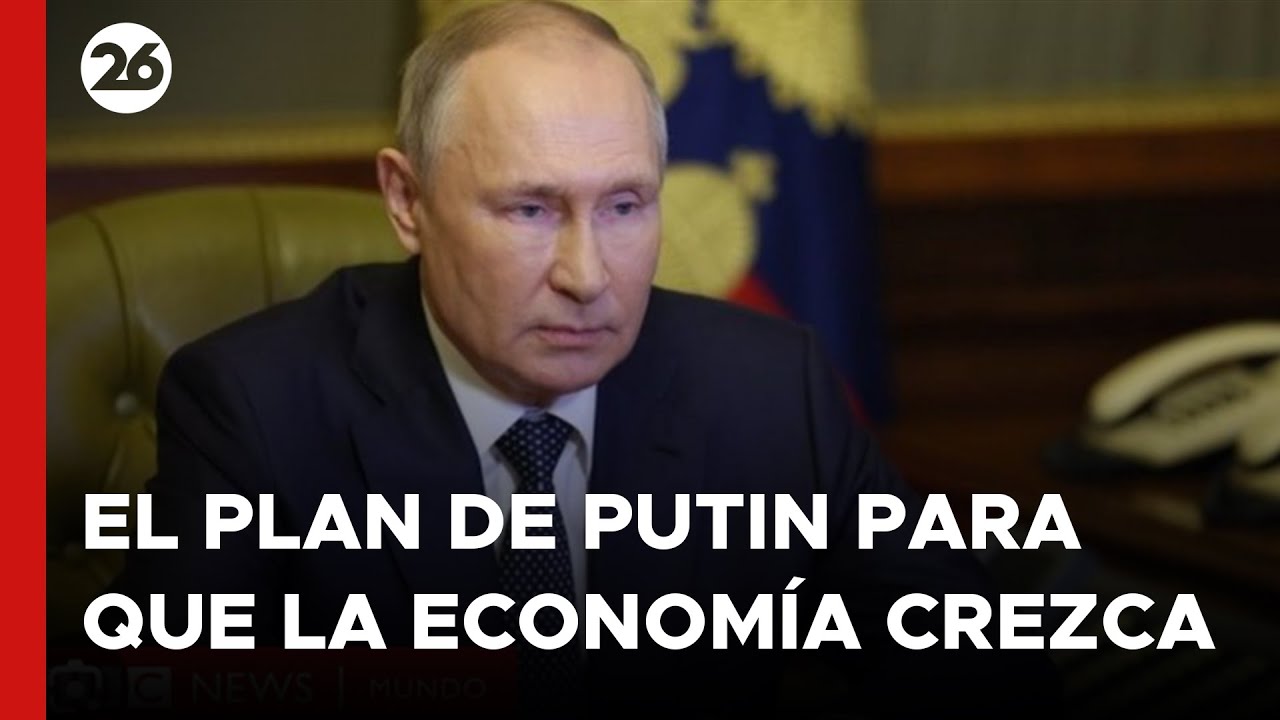 El plan de Putin para que la economía rusa siga creciendo pese a la guerra