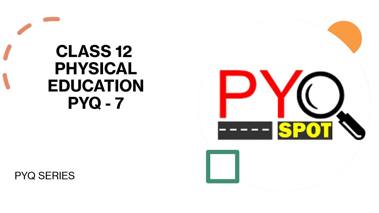 Class 12 Physical Education PYQ 2021 | Board Exam Questions with Solutions | PhysEdLiftUp
