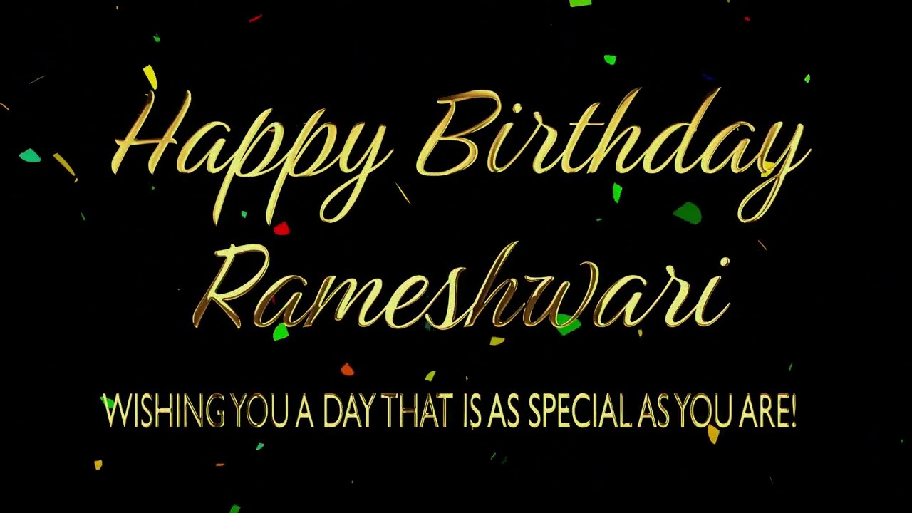 Happy Birthday Rameshwari