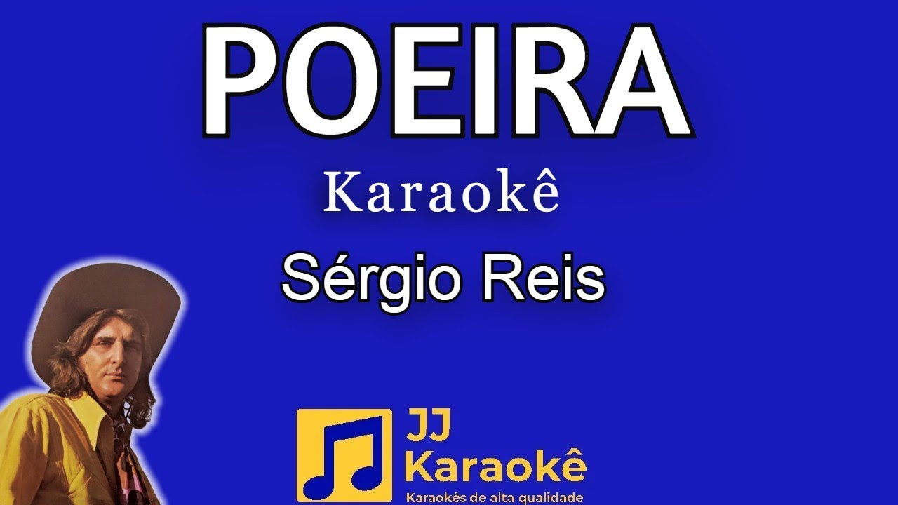 Poeira - karaokê - Sérgio Reis - com back vocal