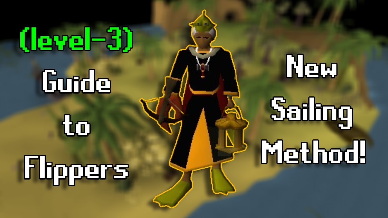 NEW 3 Combat Flippers method with sailing! (Ironman friendly)