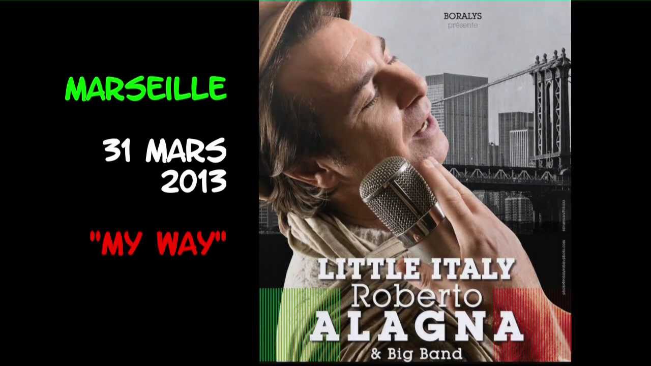 VM - Roberto Alagna - My Way (J. Revaux/P. Anka) - Little Italy