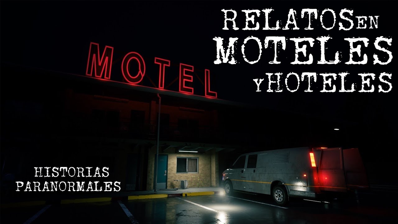 RELATOS EN HOTELES Y MOTELES  VOL. 2 | HISTORIAS DE TERROR