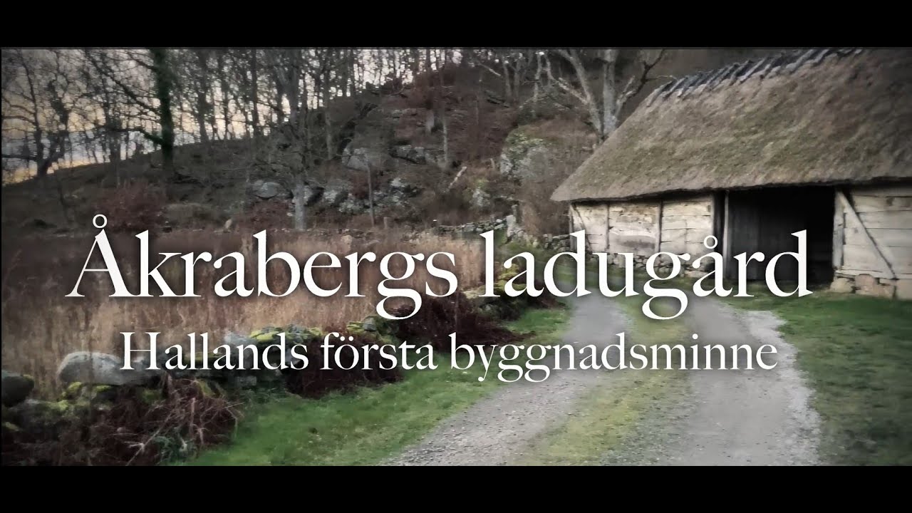 Bygden berättar: Åkrabergs ladugård - Värö-Stråvalla hembygdsförening (Varberg)