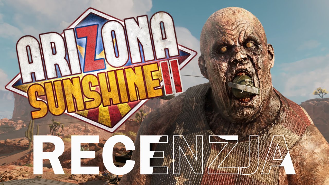 Najlepszy Zombii Shooter VR? | Recenzja Arizona Sunshine 2