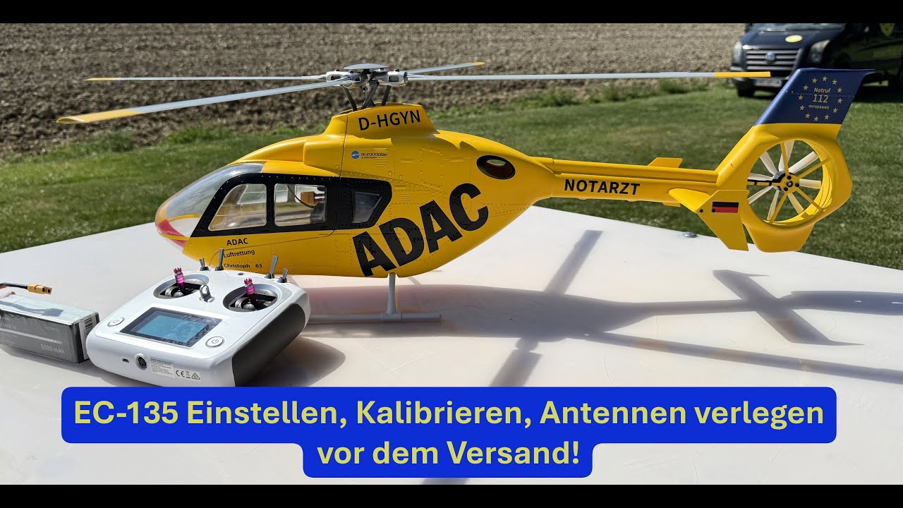 EC-135 für den Versand Vorbereiten, Einstellen, Antennen, Kalibrieren, Testflug.