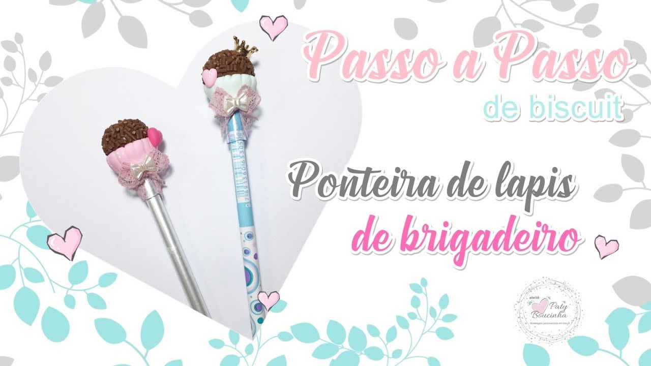 Passo a Passo - Ponteira de lápis de brigadeiro.