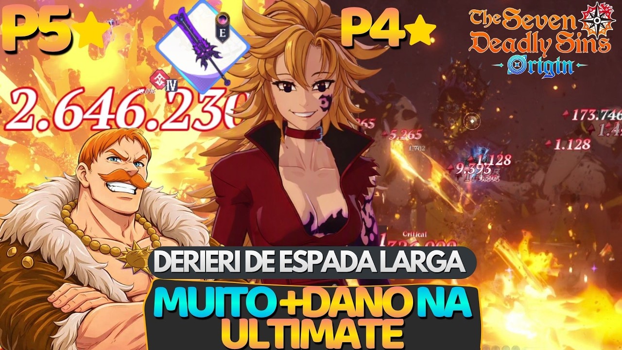 A MELHOR ARMA DA DERIERI?!ESCANOR MUITO MAIS FORTE + DERIERI DE ESPADA LARGA &Eacute; ABSURDA - 7ds: Origin