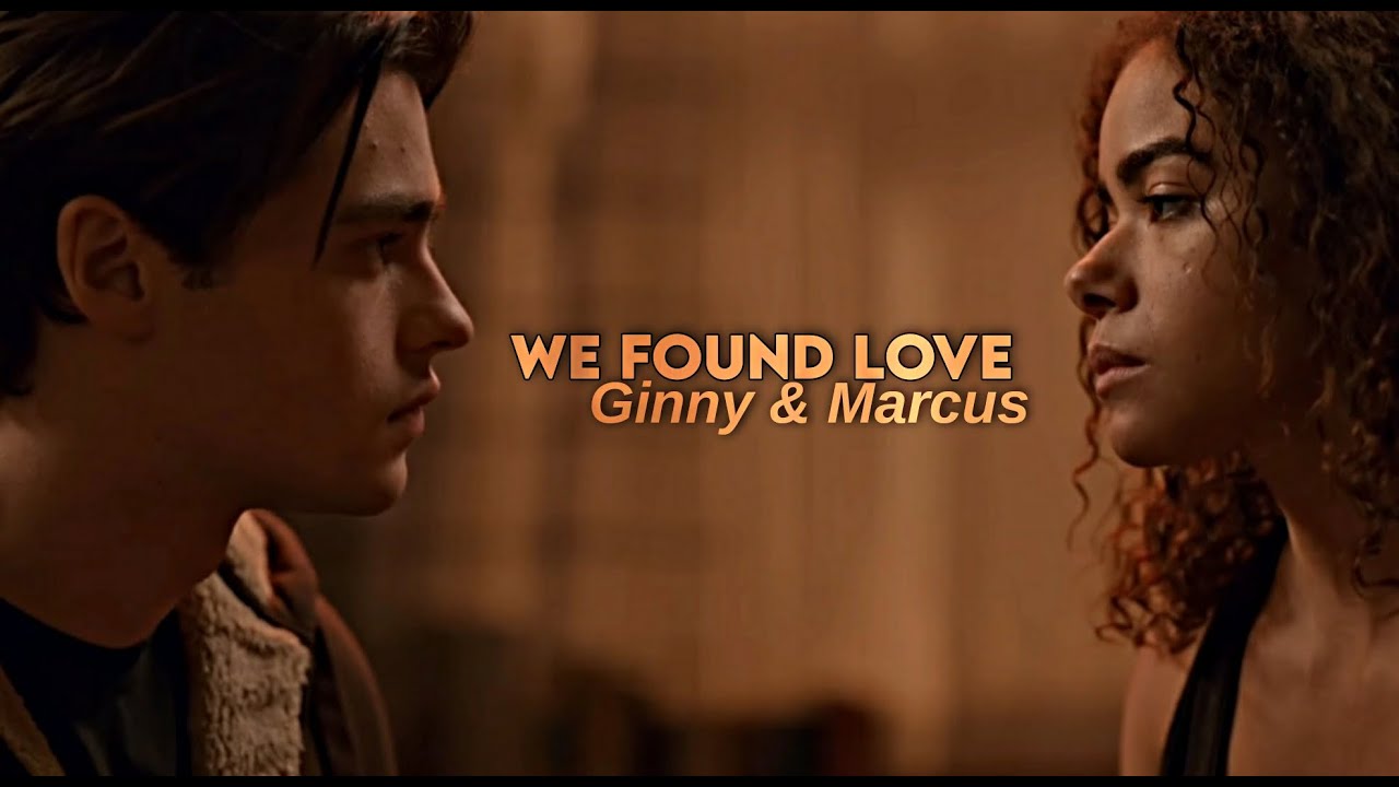 Ginny & Marcus - We Found Love [Ginny And Georgia]