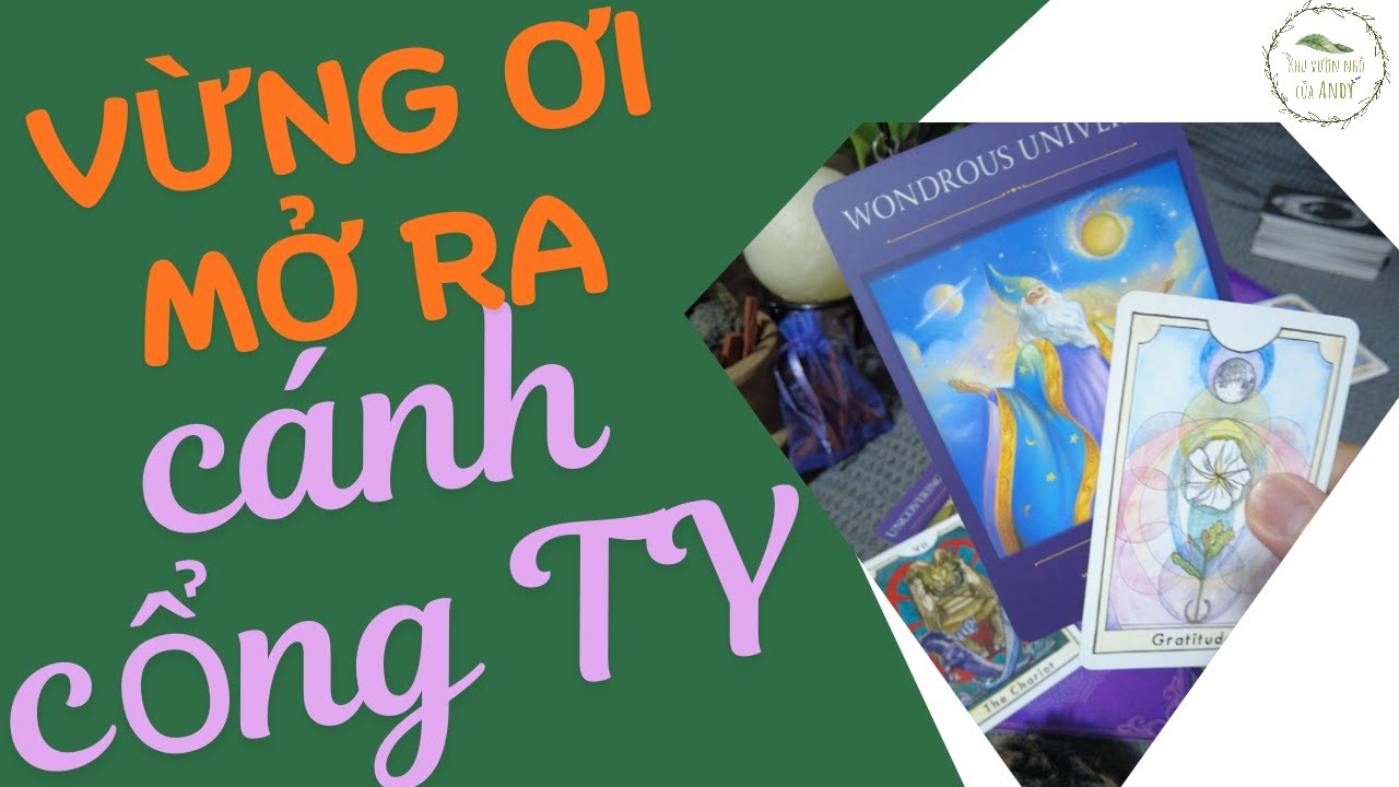 Cánh cửa đời sống tình cảm của bạn mở ra hay khép lại | Cơ hội tình yêu - Khu vườn nhỏ của Andy