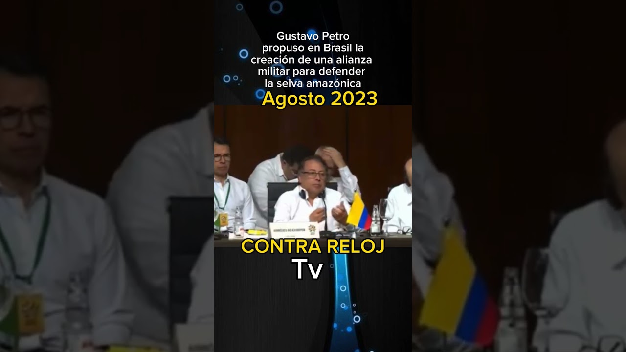 Gustavo Petro propuso en Brasil la creaci&oacute;n de una alianza militar para defender la selva amaz&oacute;nica.