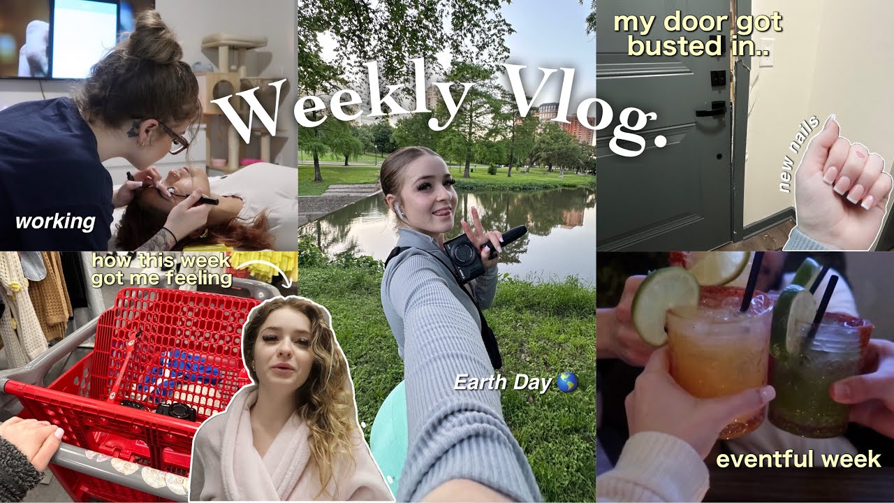 WEEKLY VLOG 🌱 *eventful week* (door busted in, work days, hanging with friends & much more!)