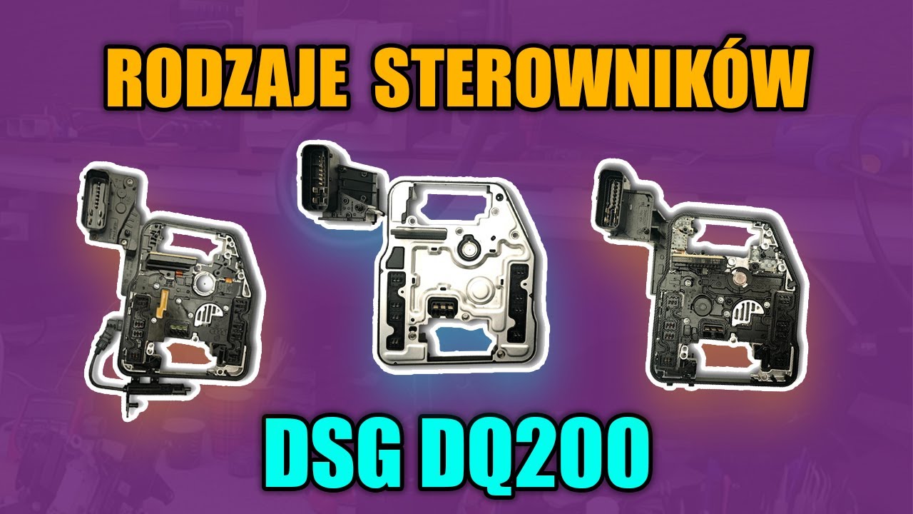 DSG DQ200 0AM 0CW generacje rodzaje sterownik&oacute;w komputer&oacute;w mechatroniki - programowanie pod VIN
