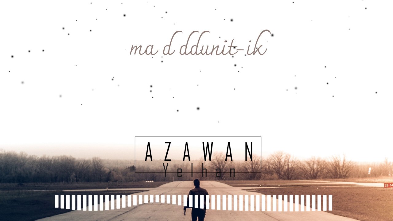 Ali Amran - Ma D Ddunit-ik - (paroles + traduction) 2018